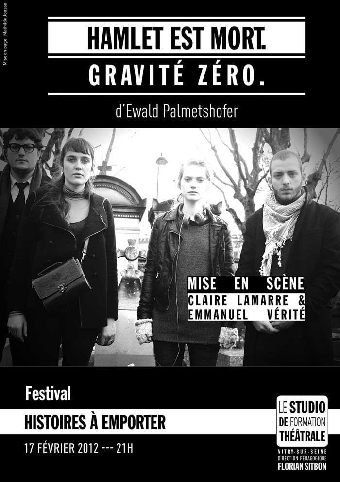 Hamlet est mort. Gravité Zéro.
