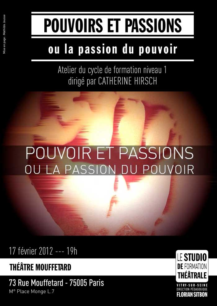 Pouvoirs et Passions ou la passion du pouvoir