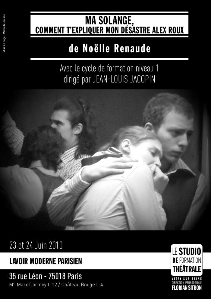 Ma Solange, comment t'expliquer mon désastre Alex Roux